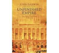 Unfinished Empire by John Darwin (Oct 30 2012)
