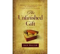 Unfinished Gift, The: A Novel: 1 (The Homefront Series)