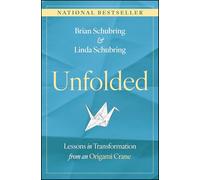 Unfolded: Lessons in Transformation from an Origami Crane