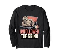 Unfollowed The Grind Funny Sloth Anti-Hustle Long Sleeve T-Shirt