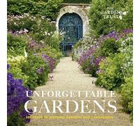 Unforgettable Gardens: 500 Years of Historic Gardens and Landscapes