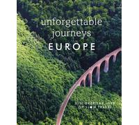 UNFORGETTABLE JOURNEYS EUROPE by DK Hardback Self Help Business