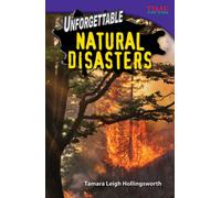 Unforgettable Natural Disasters