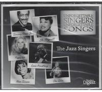 Unforgettable Singers Unforgettable Songs The Jazz Singers