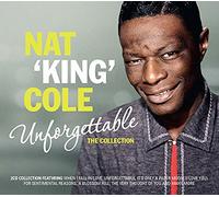 Unforgettable: The Collection by Nat 'King' Cole