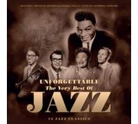Unforgettable: The Very Best of Jazz: 13 Jazz Classics
