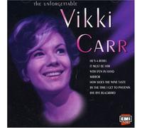 Unforgettable Vikki Carr Import edition by Carr, Vikki (2005) Audio CD