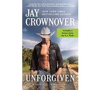 Unforgiven: Includes a Bonus Novella (Loveless, Texas)