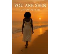 UNFORGOTTEN "JOURNAL TOWARD HEALING": “You are seen, heard, and loved… You are never forgotten.”