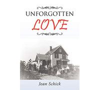 UNFORGOTTEN LOVE