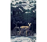 Unforgotten: Parallel Worlds 2