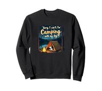 Unfortunately I can't, I'm camping with my dog - Camping with Husky Sweatshirt
