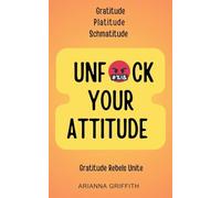 Unfuck Your Attitude (3) (The Sociopath's Puppet)