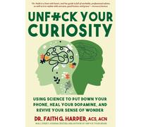Unfuck Your Habits : Using Science to Manage Your Neurodivergent, Overwhelmed Life