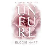 Unfurl: A Hot Age Gap Romance: 1 (Alchemy)