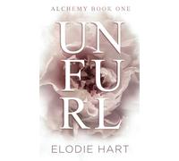 Unfurl: A Hot Age Gap Romance (Alchemy)