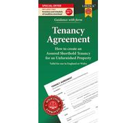 Unfurnished Tenancy Agreement Form Pack : How to Create a Tenancy Agreement for an Unfurnished House or Flat in England
