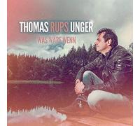 Unger,Thomas Rups - Was Wäre Wenn