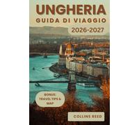 UNGHERIA GUIDA DI VIAGGIO: Scopri architetture maestose, castelli da fiaba, terme, crociere panoramiche sul Danubio, borghi nascosti e un'autentica cultura locale.