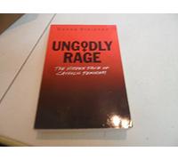 Ungodly Rage: Hidden Face of Catholic Feminism