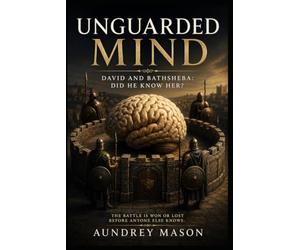 Unguarded Mind: David and Bathsheba: Did He Know Her?