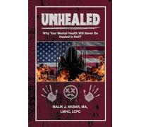 Unhealed: Why Your Mental Health Will Never Be Healed In Hell?