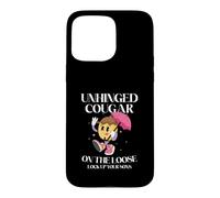 Unhinged Cougar On The Loose Lock up Your sons Case for iPhone 15 Pro Max