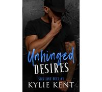 Unhinged Desires Alternative Cover: A dark romance (Sick Love Duet)