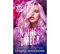 Unhinged Omega: A Dark Reverse Harem Omegaverse Romance (Ghost Alpha Unit)