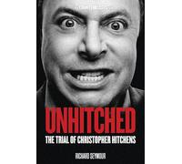 Unhitched: The Trial of Christopher Hitchens (Counterblasts)