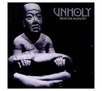 Unholy - From The Shadows