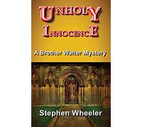 Unholy Innocence (Brother Walter Mysteries)