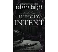 Unholy Intent: 2 (Unholy Union Duet)