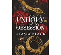 Unholy Obsession: a Dark Priest Romance: 3 (Carnal Games)
