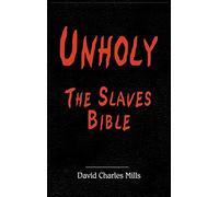 Unholy The Slaves Bible