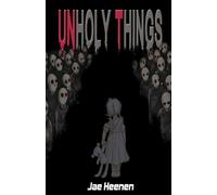 Unholy Things