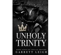 Unholy Trinity: Orla, Nash, & Locke (Rebel Kings MC)