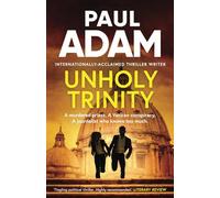 Unholy Trinity (Paul Adam Thrillers)
