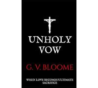 UNHOLY VOW: When Love Becomes Ultimate Sacrifice