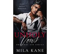 Unholy Vows: A Dark Mafia Romance (Original Sin Series)