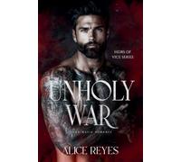 Unholy War: Dark Mafia Romance: 2 (Heirs of Vice)
