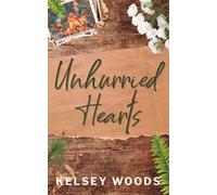 Unhurried Hearts (West Isle Romance)