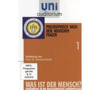 uni auditorium: Was ist der Mensch, Teil 1 - philosophisch nach dem Menschen fragen von Prof. Dr. Michael Bordt [DVD]