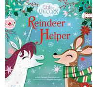 Uni The Unicorn: Reindeer Helper