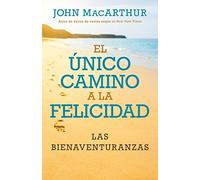 Único Camino a la Felicidad