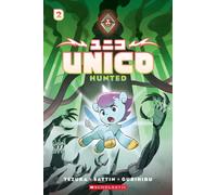 Unico: Hunted (Volume 2)
