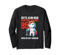 Unicorn 85th Birthday Bitte Kein Neid - 85 Jahre alt Long Sleeve T-Shirt