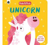 Unicorn: A lift, pull and pop book