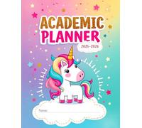 Unicorn Academic Planner 2025-2026: Weekly and Monthly Schedule Organizer with Calendar for Students & Educators