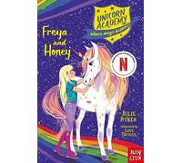 Unicorn Academy: Freya and Honey (Unicorn Academy: Where Magic Happens)